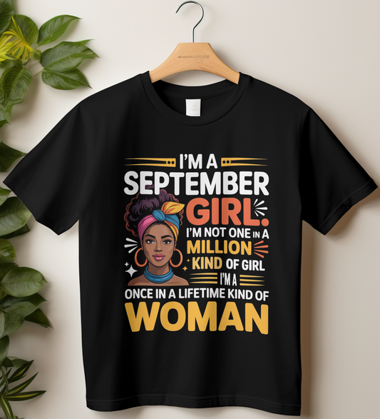 September Birthday Girl's Classic T-Shirt (I'm a September Girl)