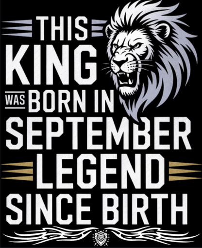 September Birthday Unisex Sweatshirt Full Sleeve (This King Was Born in September)