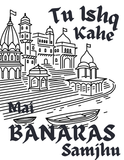 Round Neck Half Sleeve Travel T-Shirt (Tu ishq kahe mai banaras samjhu)