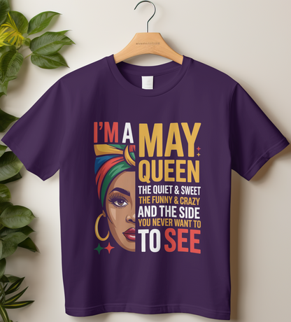 May Birthday Women's Classic T-Shirt (I'm a May Queen)