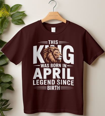 April Birthday Male Classic Crew T-Shirt (This King Was Born in April)