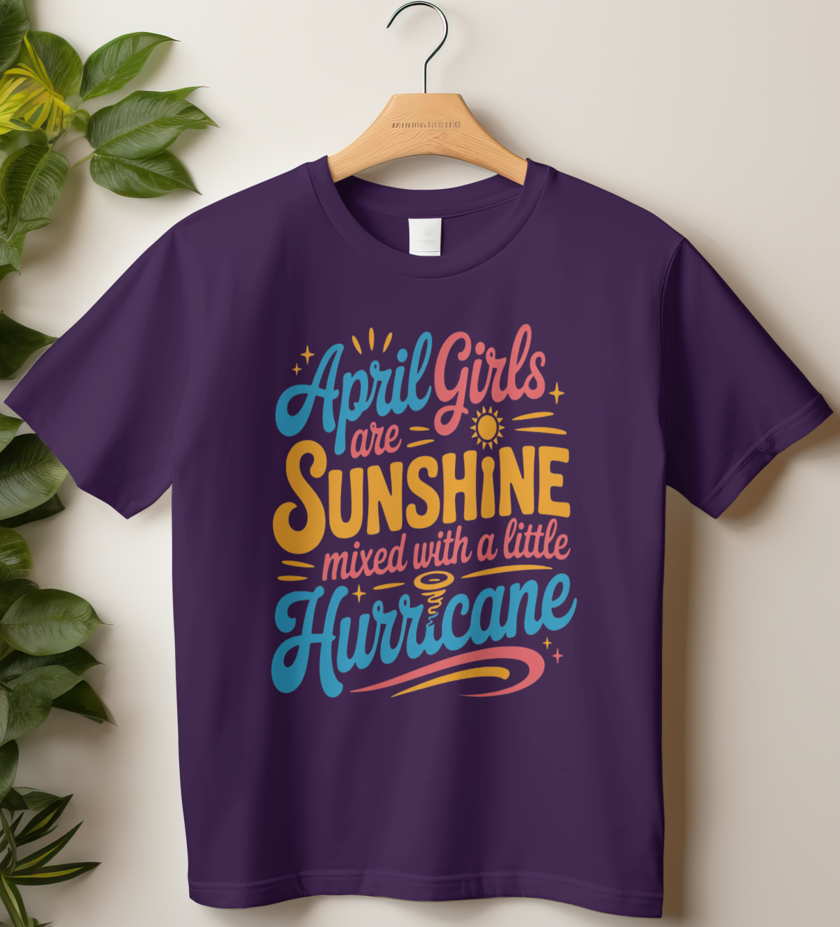 April Birthday Girl's Classic T-Shirt (April Girls are Sunshine)
