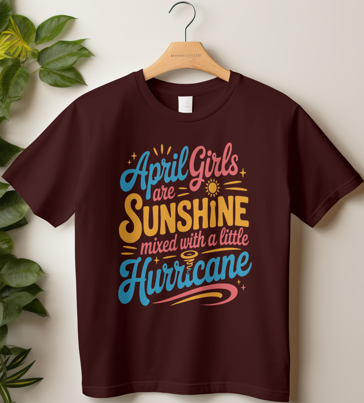 April Birthday Girl's Classic T-Shirt (April Girls are Sunshine)