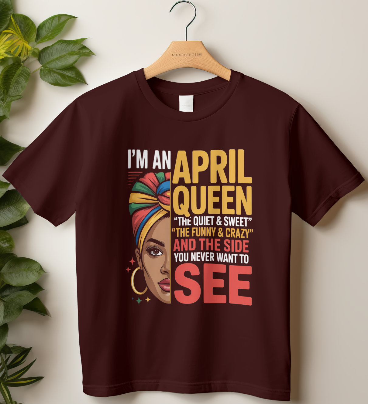 April Birthday Girl's Classic T-Shirt (I'm an April Queen)