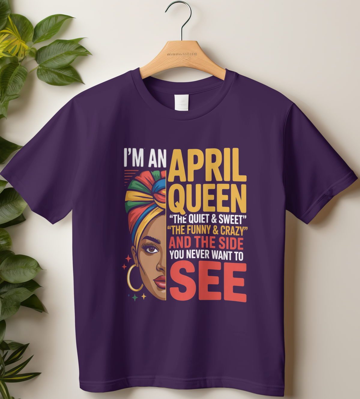 April Birthday Girl's Classic T-Shirt (I'm an April Queen)
