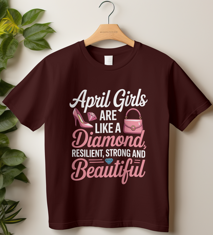 April Birthday Girl's Classic T-Shirt (April Girls are like a diamond)