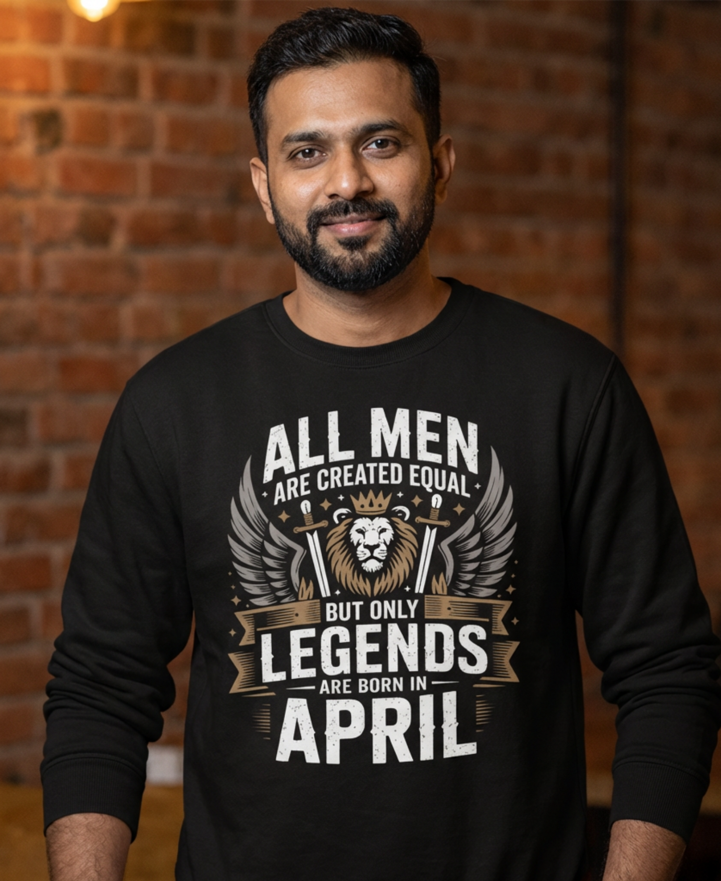 April Birthday Male's Sweatshirt (All Men are created equal)