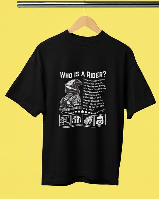 Round Neck Half Sleeve Oversized Biker T-Shirt (Who is a Rider?)