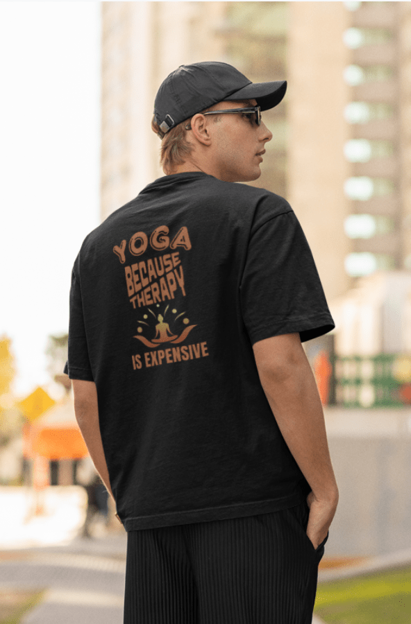 Round Neck Men Oversized T-Shirt Half Sleeve (Yoga B'Coz Therapy is Expensive)