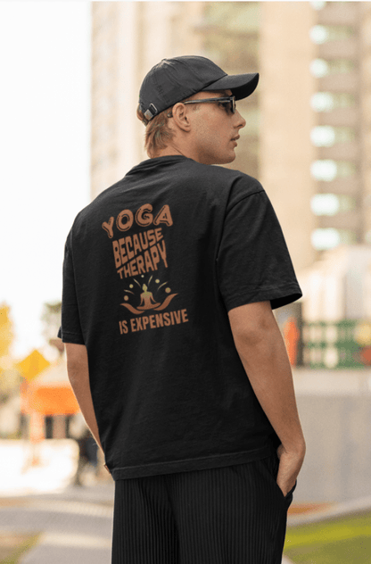 Round Neck Men Oversized T-Shirt Half Sleeve (Yoga B'Coz Therapy is Expensive)