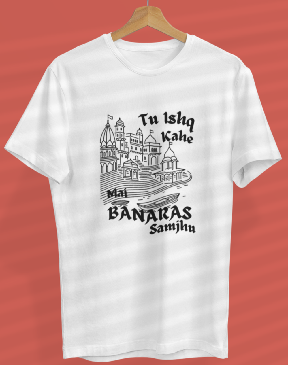 Round Neck Half Sleeve Travel T-Shirt (Tu ishq kahe mai banaras samjhu)