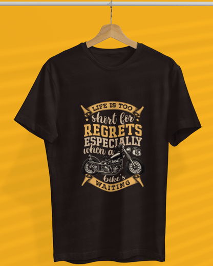 Round Neck Half Sleeve Biker T-Shirt (Life is too short for regrets)