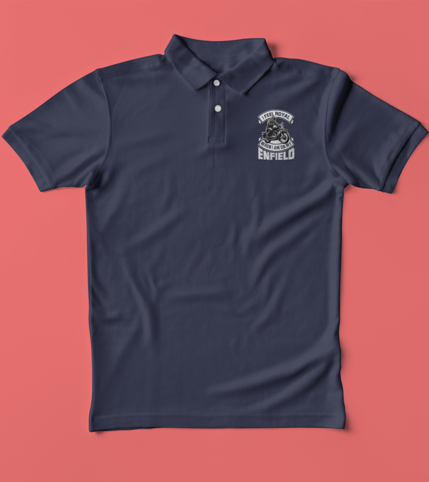 Polo/Collar Half Sleeve Biker T-Shirt (I feel Royal When I am on my Enfield)