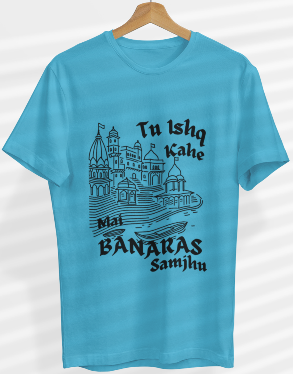 Round Neck Half Sleeve Travel T-Shirt (Tu ishq kahe mai banaras samjhu)