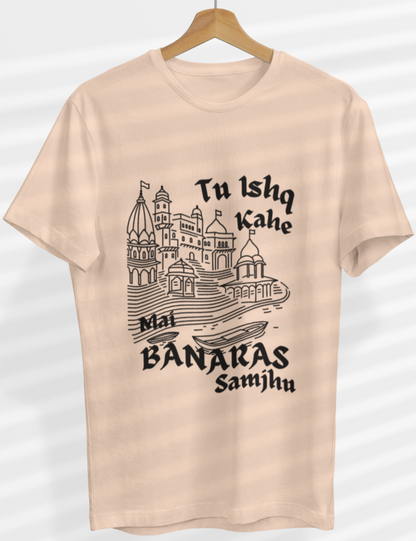 Round Neck Half Sleeve Travel T-Shirt (Tu ishq kahe mai banaras samjhu)