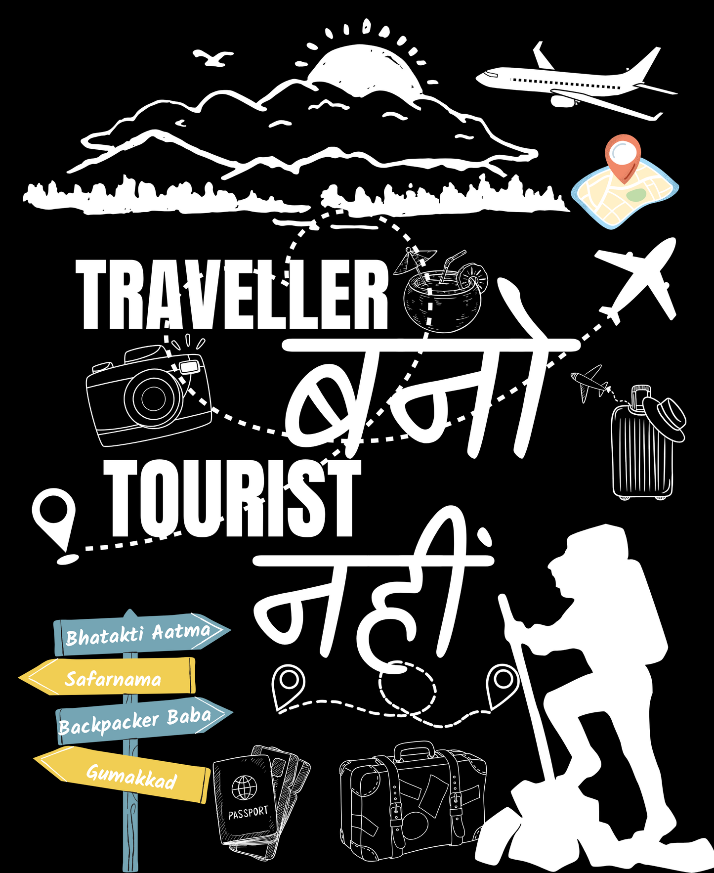 Round Neck Half Sleeve Travel T-Shirt (Traveller Bano Tourist Nahi)